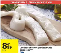 Carrefour Market Lamelle d'encornet géant saumurée décongelée offre
