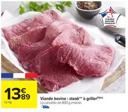 Carrefour Market Viande bovine: steak à griller offre
