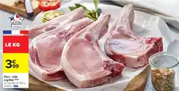Carrefour Market Porc : côte à griller offre