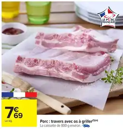 Carrefour Market Porc: travers avec os à griller offre