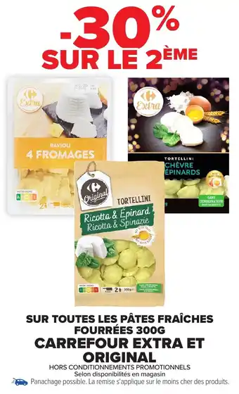 Carrefour Market Sur toutes les pâtes fraîches fourrées 300g carrefour extra et original offre