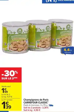 Carrefour Market CARREFOUR CLASSIC Champignons de Paris offre