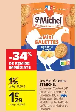 Carrefour Market ST MICHEL Les Mini Galettes offre