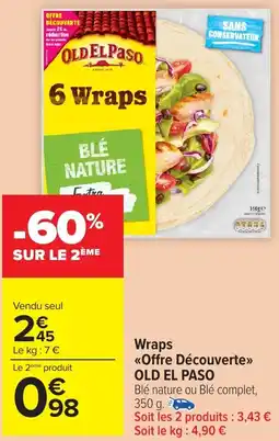 Carrefour Market OLD EL PASO Wraps <<Offre Découverte>> offre