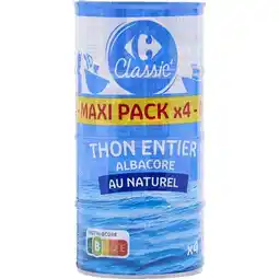 Carrefour CARREFOUR CLASSIC' Thon entier Albacore Maxi Pack offre
