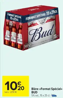 Carrefour Market BUD Bière Format Spécial offre