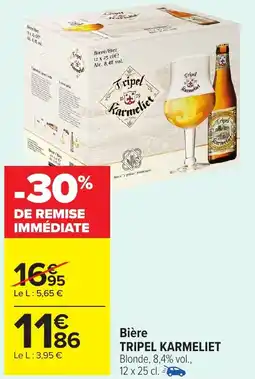 Carrefour Market TRIPEL KARMELIET Bière offre