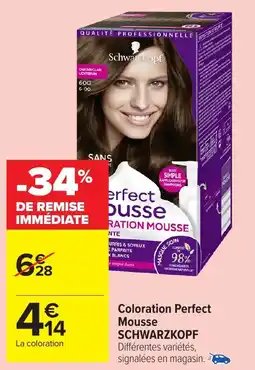 Carrefour Market CHWARZKOPF Coloration Perfect Mousse S offre