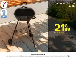 Carrefour Market CADIX Barbecue charbon offre