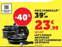 Hyper U Lot 3 poeles amovibles ou lot 3 casseroles amovibles offre