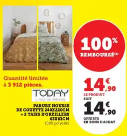 Hyper U TODAY Parure housse de couette 240x220cm +2 taies d'oreillers 63x63cm offre