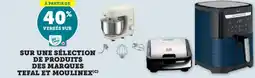 Hyper U MOULINEX Sur une sélection de produits des marques tefal offre