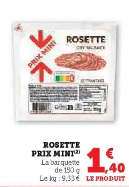 Hyper U PRIX MINI Rosette offre