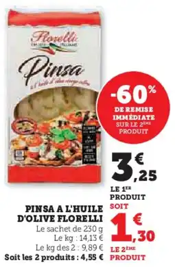 Hyper U FLORELLI Pinsa a l'huile soit d'olive offre