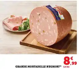 Hyper U Grande mortadelle negroni offre