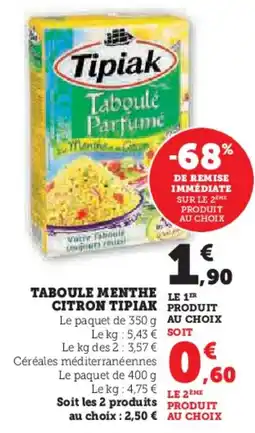 Hyper U TIPIAK Taboule menthe citron offre