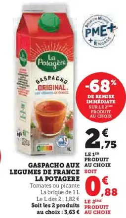 Hyper U LA POTAGERE Gaspacho legumes de france offre