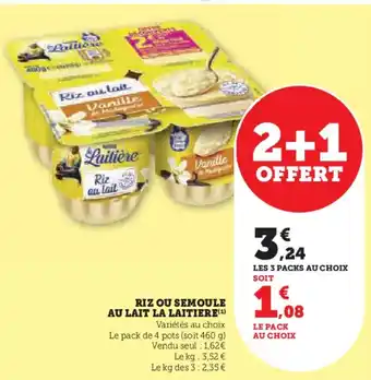 Hyper U LA LAITIERE Riz ou semoule au lait offre