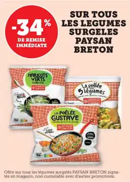 Hyper U PAYSAN BRETON Sur tous les legumes surgeles offre