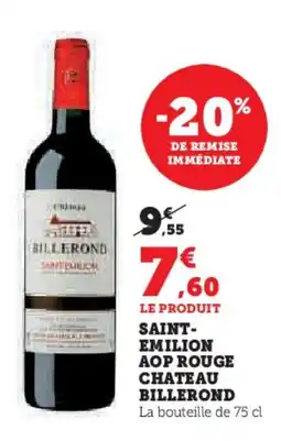 Hyper U BILLEROND Saint- emilion aop rouge chateau offre