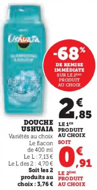 Hyper U USHUAIA Douche offre