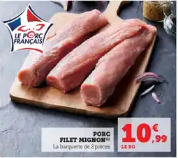 Hyper U Porc filet mignon offre
