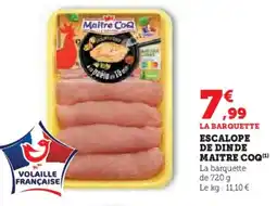 Hyper U MAITRE COQ Escalope de dinde offre