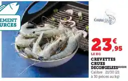 Hyper U Crevettes crues decongelees offre