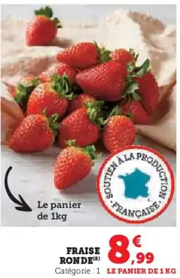 Hyper U Fraise ronde offre