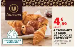 Hyper U U SAVEURS 4 croissants + 4 pains au chocolat offre