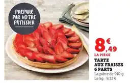 Hyper U Tarte aux fraises 6 parts offre