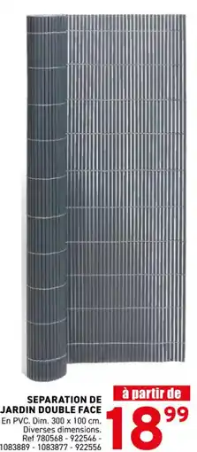 Trafic Separation de jardin double face en pvc. dim. 300 x 100 cm. offre