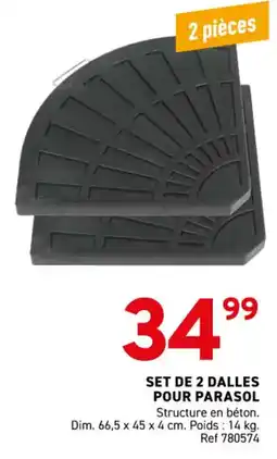 Trafic Set de 2 dalles pour parasol offre
