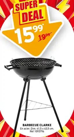 Trafic Barbecue clarke offre