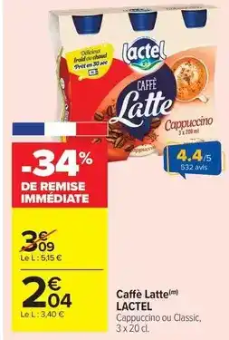 Carrefour Drive Lactel - caffe latte offre