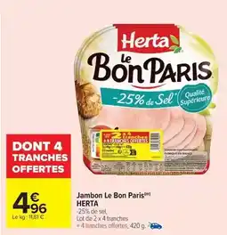 Carrefour Drive Herta - jambon le bon paris offre
