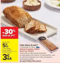 Carrefour Drive Cake chèvre & noix offre