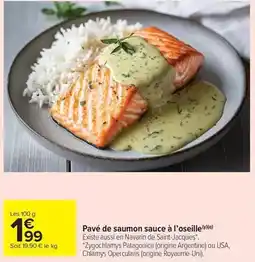 Carrefour Drive Pavé de saumon sauce à l'oseille offre