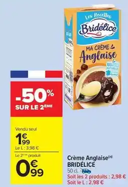 Carrefour Drive Bridélice - crème anglaise offre