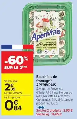 Carrefour Drive Apérivrais - bouchées de fromage offre