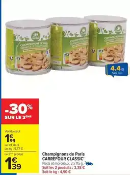 Carrefour Drive Carrefour - champignons de paris classic offre