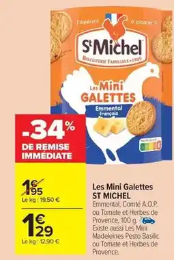 Carrefour Drive St michel - les mini galettes offre