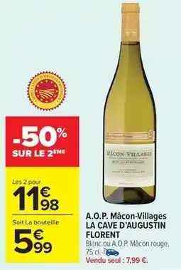 Carrefour Drive La cave d'augustin florent - a.o.p. mâcon-villages offre