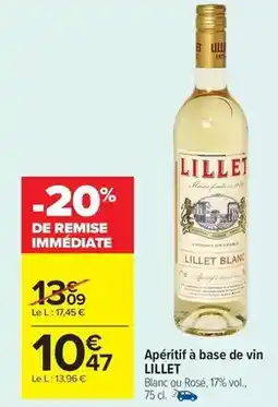 Carrefour Drive Lillet - apéritif à base de vin offre