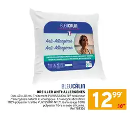 Trafic BLEUCÂLIN Oreiller anti-allergenes offre
