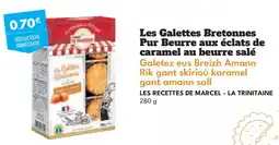 Intermarché Hyper LES RECETTES DE MARCEL - LA TRINITAINE Les Galettes Bretonnes Pur Beurre aux éclats de caramel au beurre salé offre