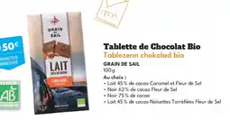 Intermarché Hyper GRAIN DE SAIL Tablette de Chocolat Bio Tablezenn chokolad bio offre