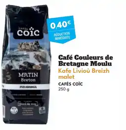 Intermarché Hyper CAFÉS COIC Café Couleurs de Bretagne Moulu Kafe Livioù Breizh malet offre
