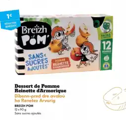 Intermarché Hyper BREIZH POM Dessert de Pomme Reinette d'Armorique Dibenn-pred dre avaloù ha Renetez Arvorig offre