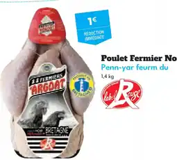 Intermarché Hyper Poulet Fermier Noir Penn-yar feurm du offre